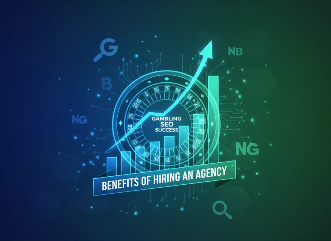 Benefits of Hiring a Gambling SEO Agency